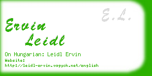 ervin leidl business card